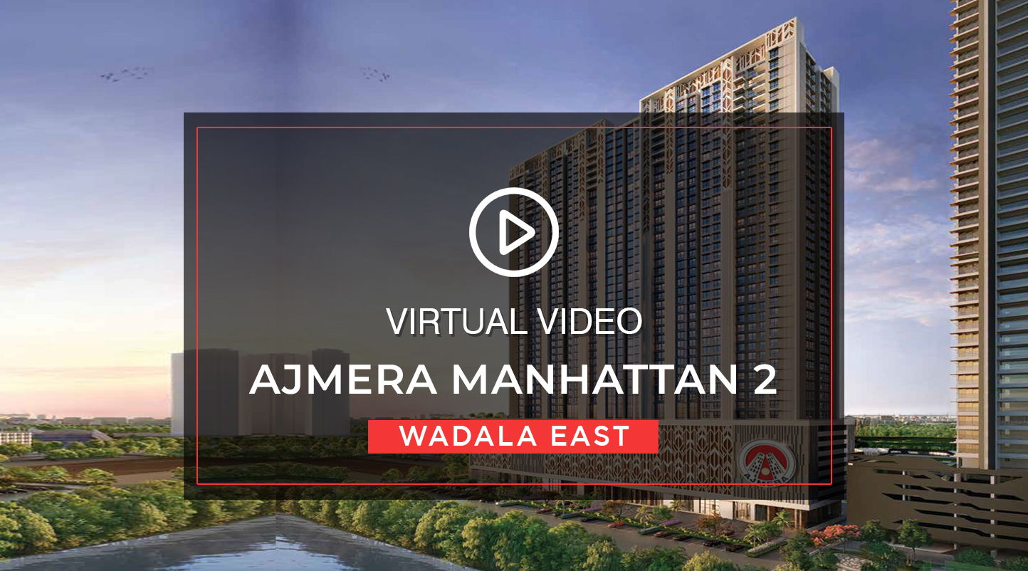Ajmera Manhattan 2 Virtual Site Visit